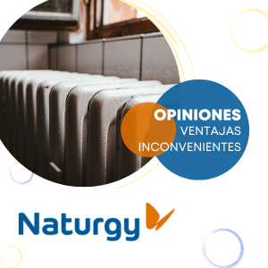 Opiniones sobre Naturgy: ventajas e inconvenientes